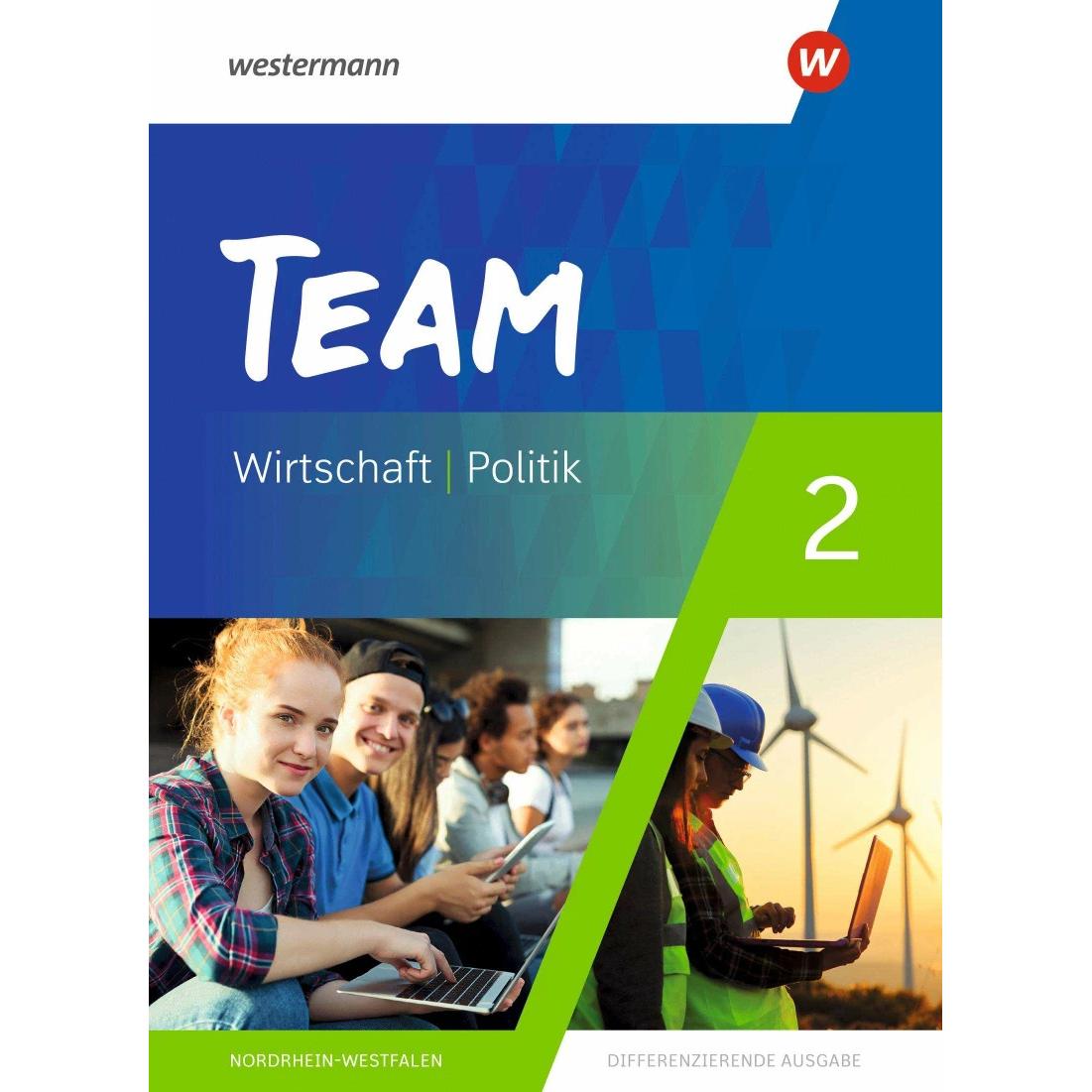 TEAM 2. Schülerband - Arbeitsbücher für Politik und Wirtschaft - Differenzierende Ausgabe Nordr, Schulbücher von Wolfgan...