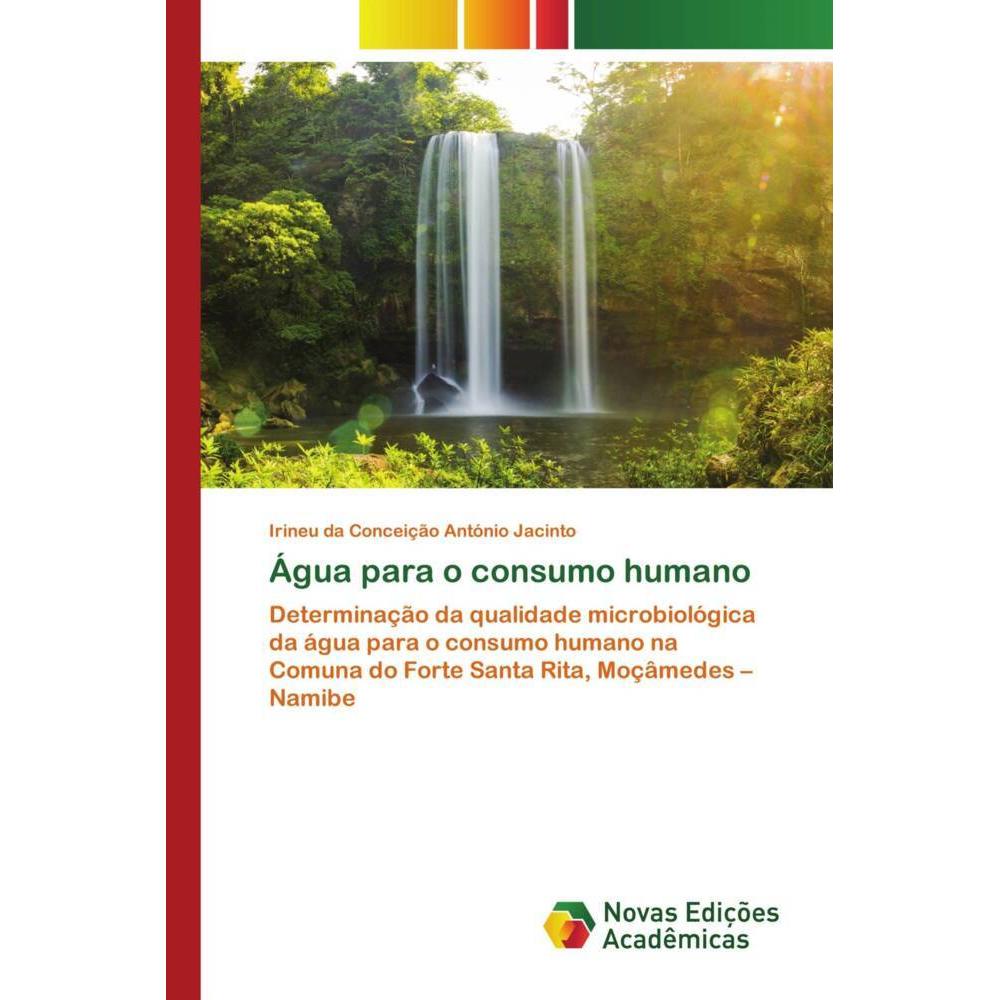 Água para o consumo humano, Fachbücher von Irineu da Conceição António Jacinto
