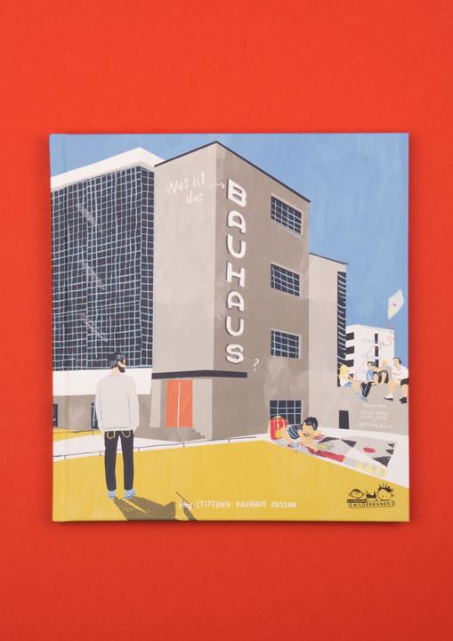 Image du produit Was ist das Bauhaus? (Allemand, Christine Rösch, Fondation Bauhaus Dessau, Ingolf Kern, Jutta Stein, Katja Klaus, 2014)