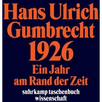 1926, Fachbücher von Hans Ulrich Gumbrecht
