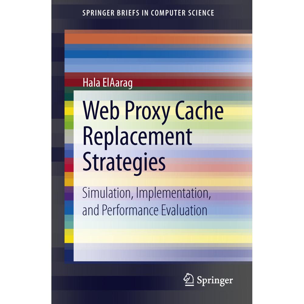 Web Proxy Cache Replacement Strategies, Fachbücher