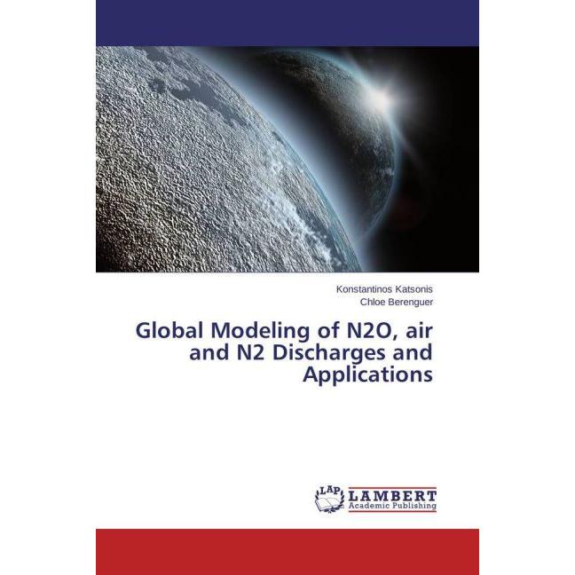 Global Modeling of N2O, air and N2 Discharges and Applications, Fachbücher
