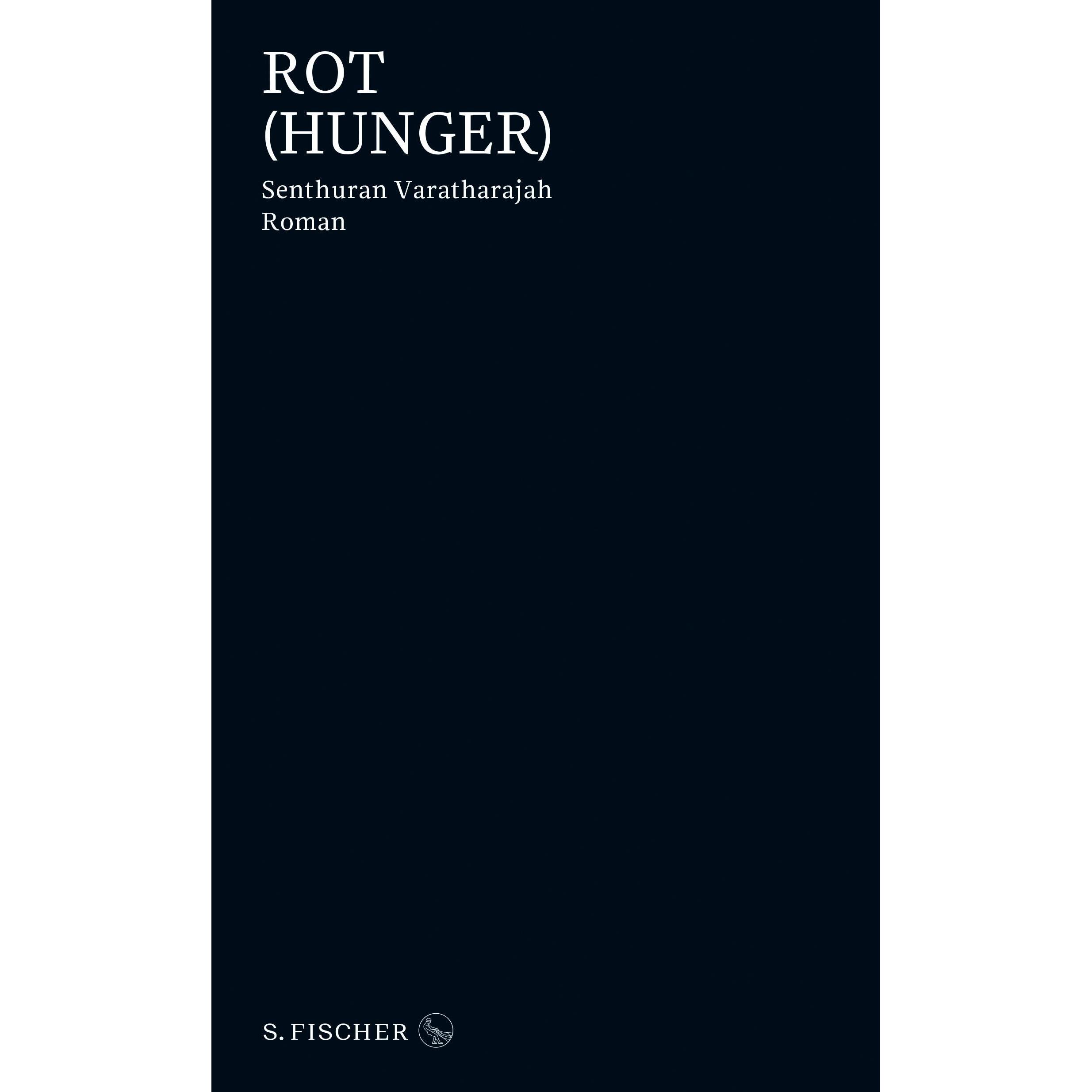 Rot (Hunger), Belletristik von Senthuran Varatharajah