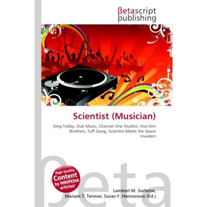 Scientist (Musician), Fachbücher von Lambert M. Surhone, Miriam T. Timpledon, Susan F. Marseken