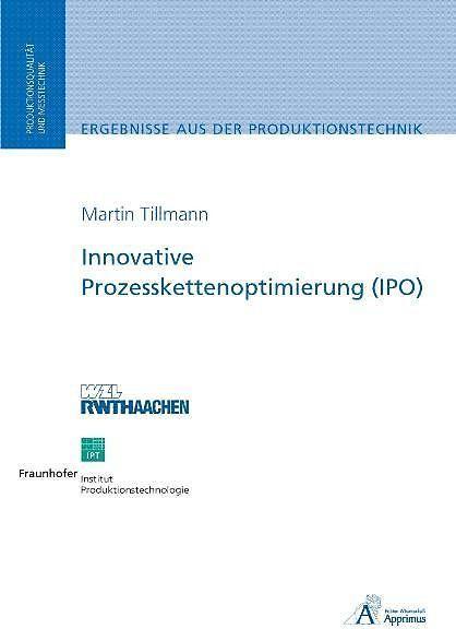 Produktbild Innovative Prozesskettenoptimierung (IPO) (Deutsch, Martin Tillmann, 2009)