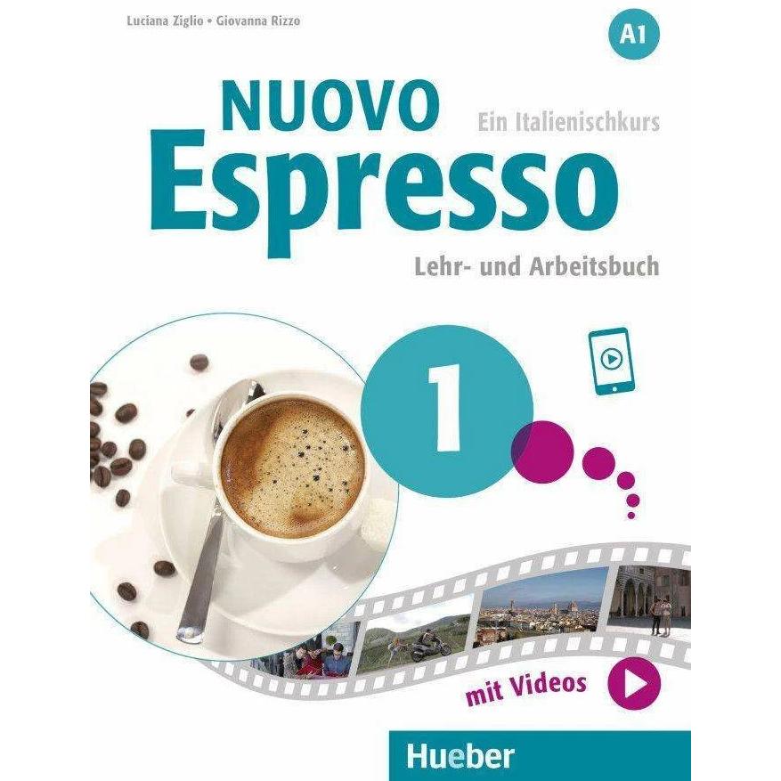 Nuovo Espresso 1, Schulbücher von Carlo Guastalla, Ciro Massimo Naddeo, Giovanna Rizzo, Luciana Ziglio