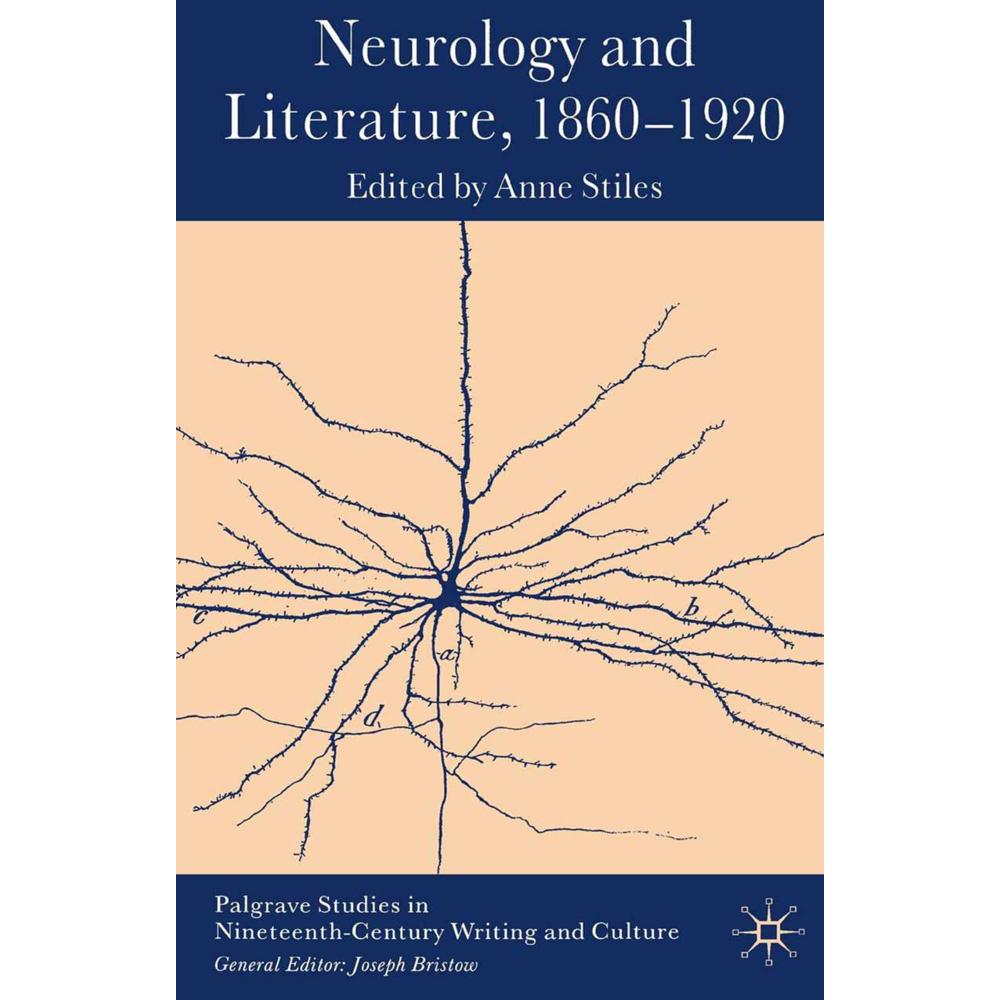 Neurology and Literature, 1860-1920, Fachbücher von A. Stiles