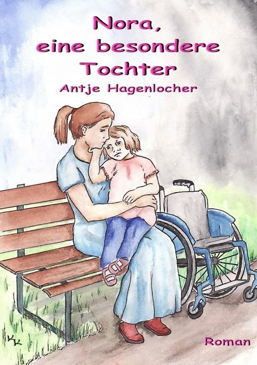 Produktbild Nora, eine besondere Tochter - Roman (Antje Hagenlocher, Deutsch)