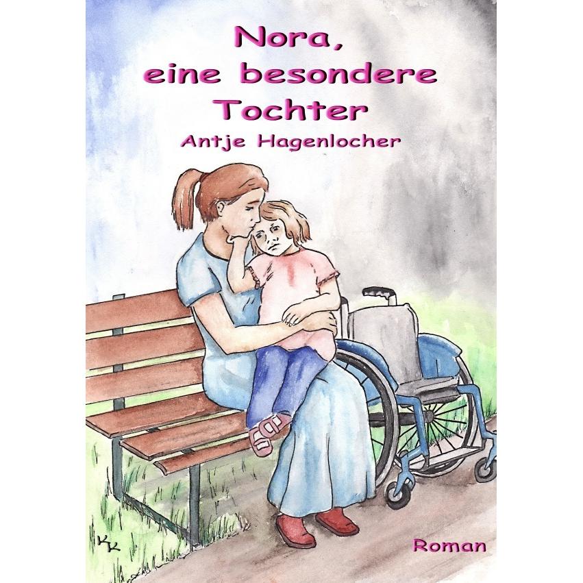 epubli Nora, eine besondere Tochter - Roman (Antje Hagenlocher, Deutsch), Sonstige Literatur