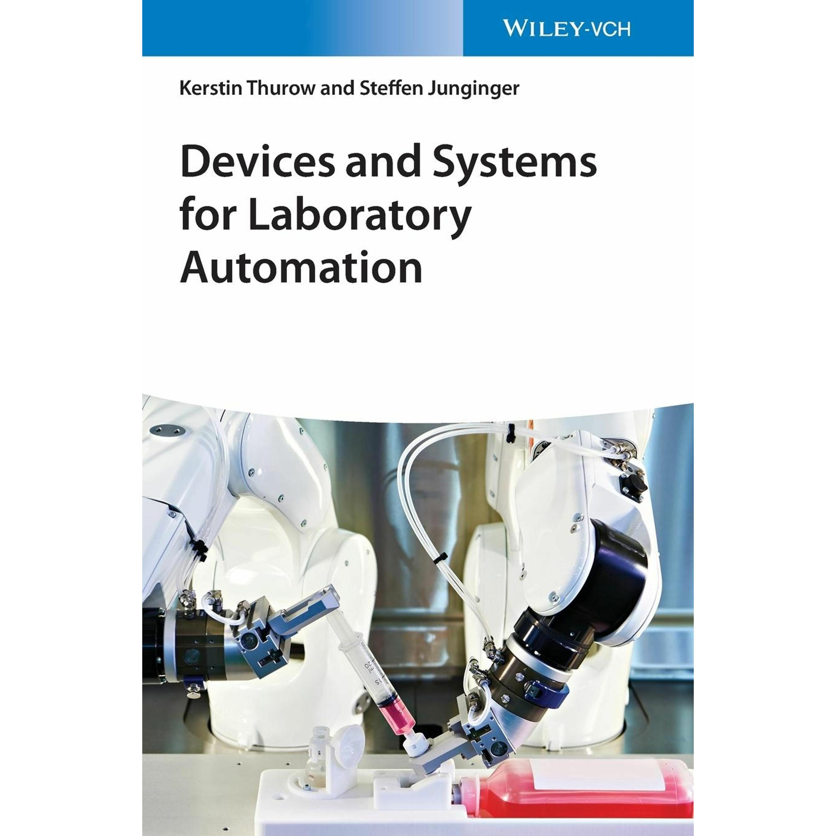 Devices and Systems for Laboratory Automation, Fachbücher von Steffen Junginger, Kerstin Thurow