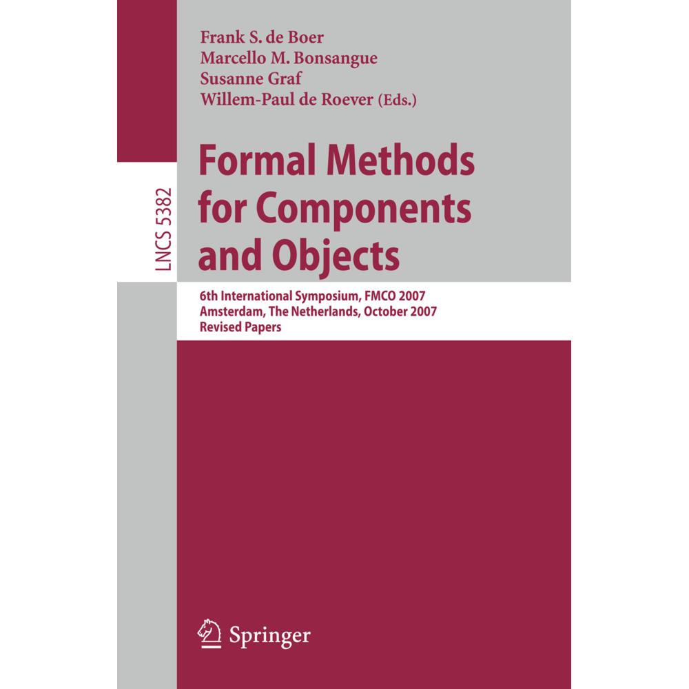 Formal Methods for Components and Objects, Fachbücher von Marcello M. Bonsangue, Susanne Graf, Willem-Paul de Roever