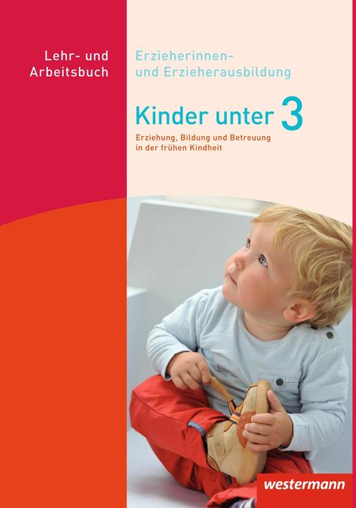 Produktbild Erziehung, Bildung und Betreuung in der frühen Kindheit. Lehr- und Arbeitsbuch (Deutsch, Bernd Skubinn, Miriam Horn, Monika Taplan-Bach, Nina Knospe, Regine Bhm, 2014)
