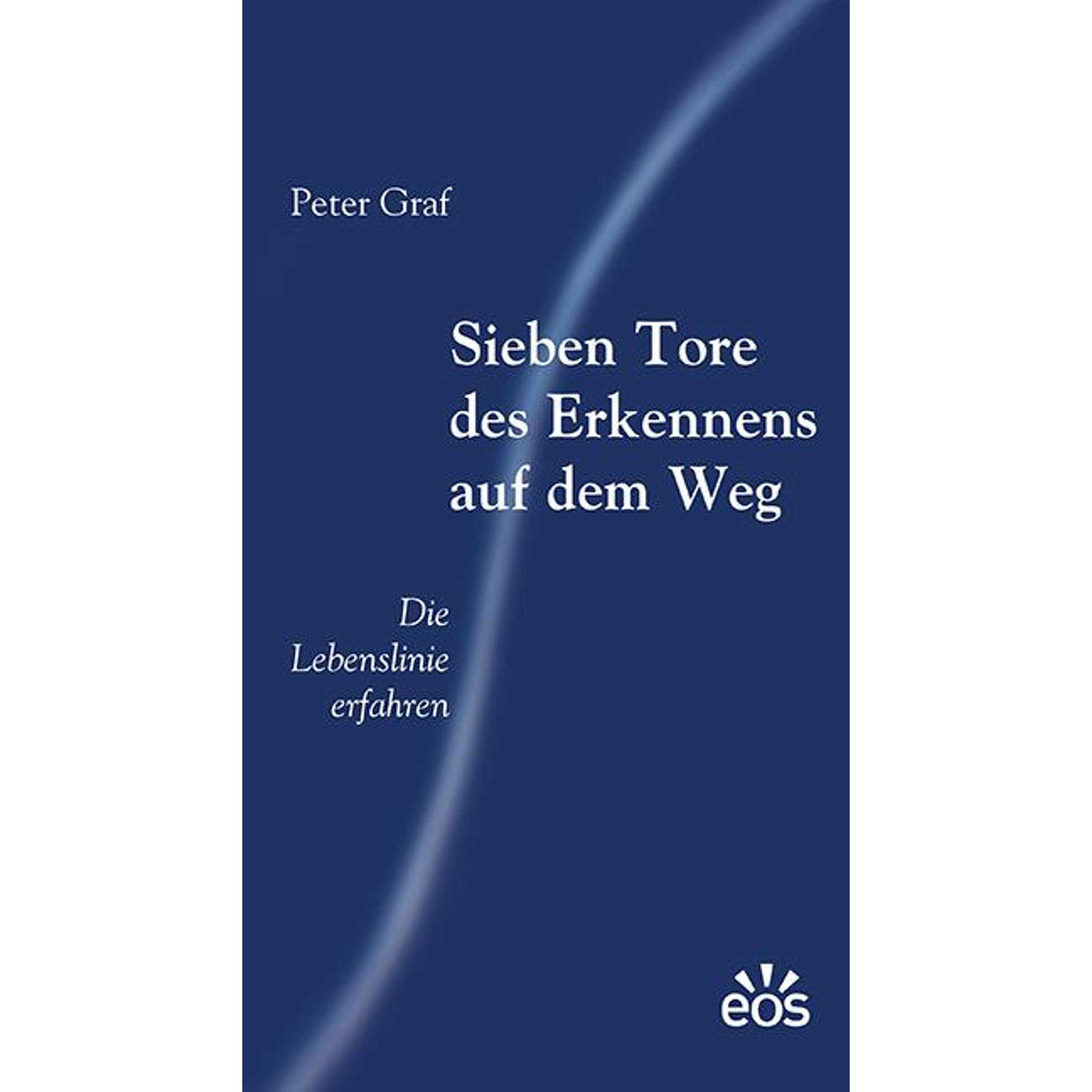 Sieben Tore des Erkennens auf dem Weg, Ratgeber von Peter Graf