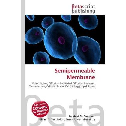 Semipermeable Membrane, Fachbücher von Lambert M. Surhone, Miriam T. Timpledon, Susan F. Marseken
