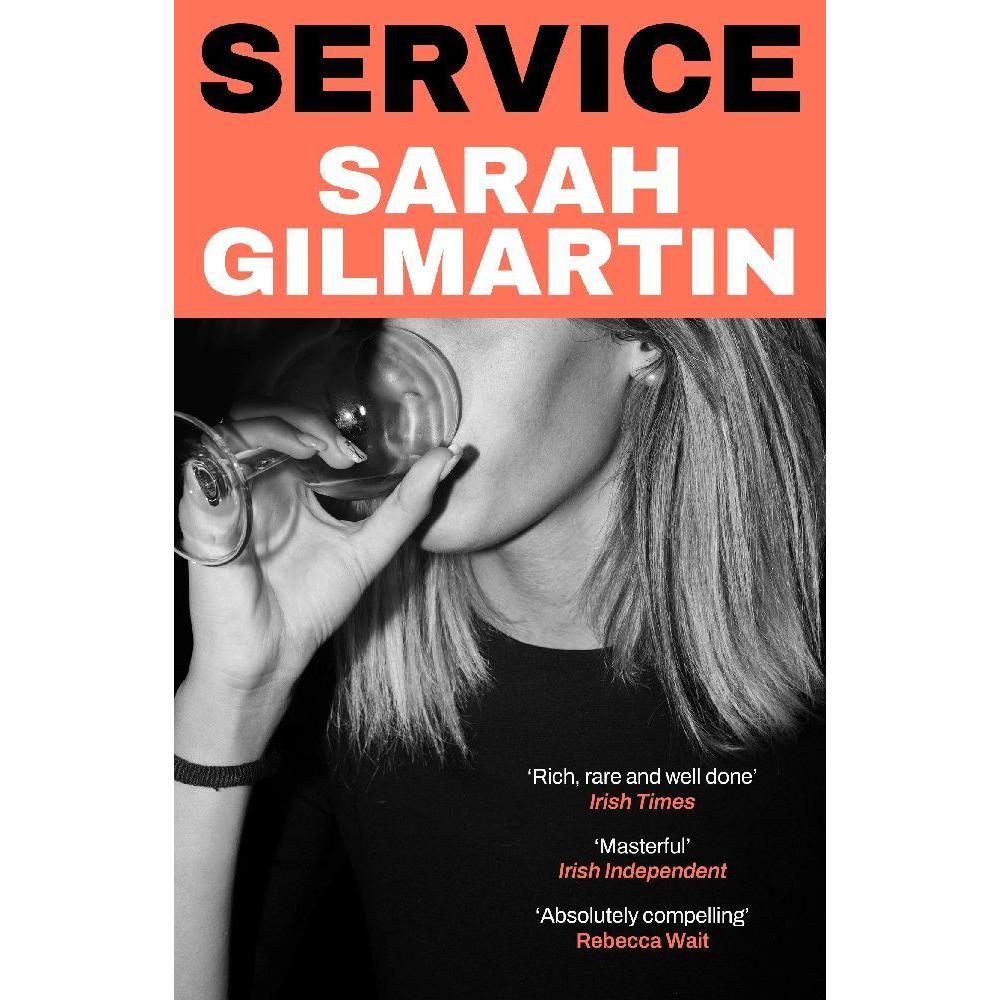 Service, Belletristik von Sarah Gilmartin