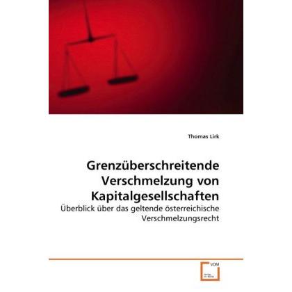 Grenzüberschreitende Verschmelzung von Kapitalgesellschaften, Fachbücher