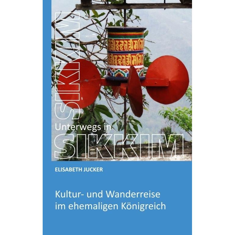 Thumbnail - Unterwegs in Sikkim, Ratgeber von Elisabeth Jucker
