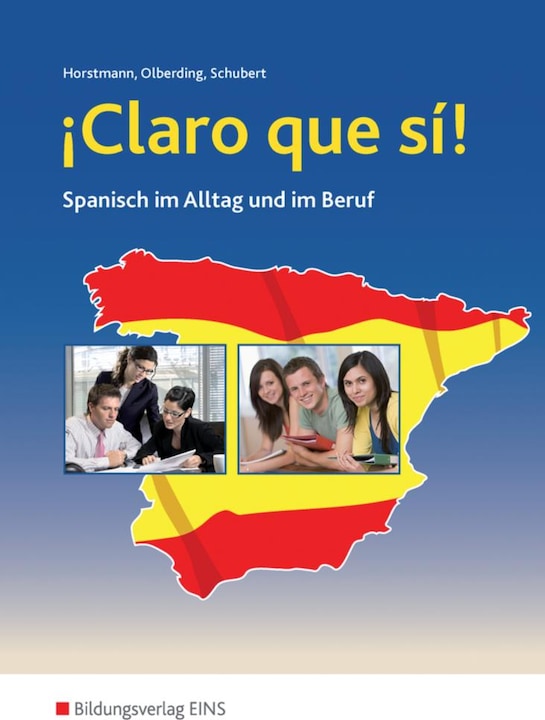 Actual product image Claro que si! / Claro que si! - Spanisch im Alltag und im Beruf (German, Spanish, Klaus Schubert, 1997)