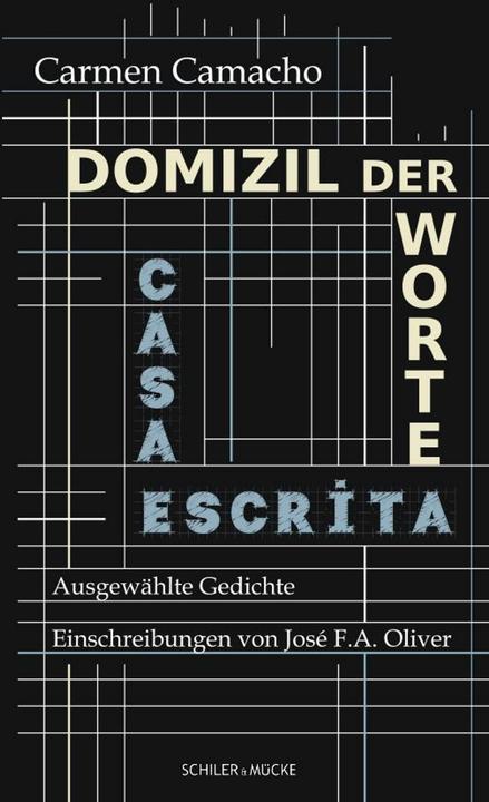 Domizil der Worte (Deutsch, Spanisch, Carmen Camacho, José F. A. Oliver, 2025)