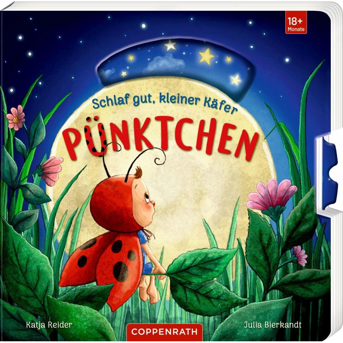 Schlaf gut, kleiner Käfer Pünktchen, Kinderbücher von Katja Reider
