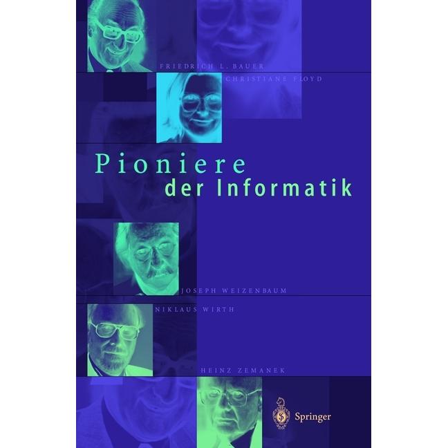 Pioniere der Informatik, Fachbücher von Peter Eulenhöfer, Klaus Städtler, Heike Stach, Anette Braun, Dirk Siefkes