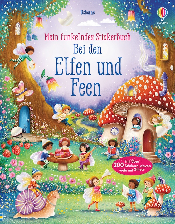 Mein funkelndes Stickerbuch: Bei den Elfen und Feen (Deutsch, Fiona Watt, 2021)