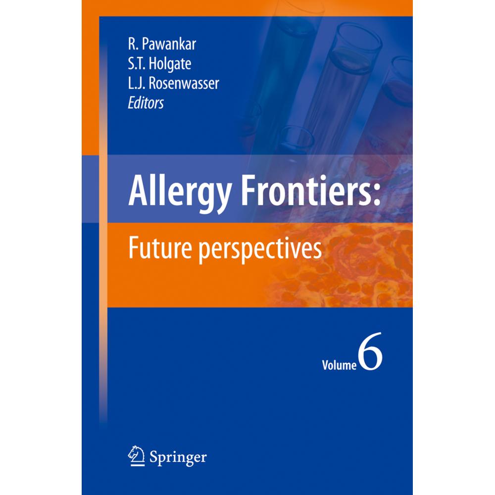 Future perspectives, Fachbücher von Lanny J. Rosenwasser, Stephen T. Holgate, Ruby Pawankar