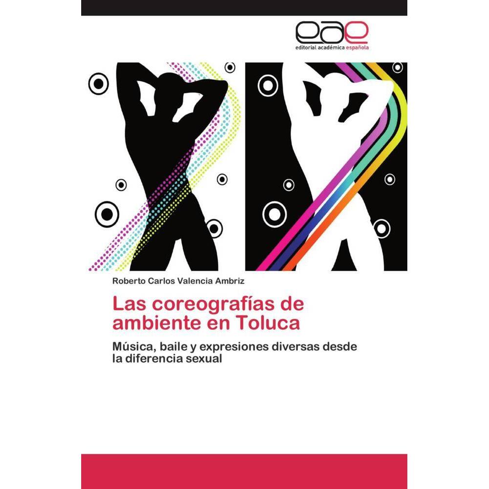 Las coreografías de ambiente en Toluca, Fachbücher