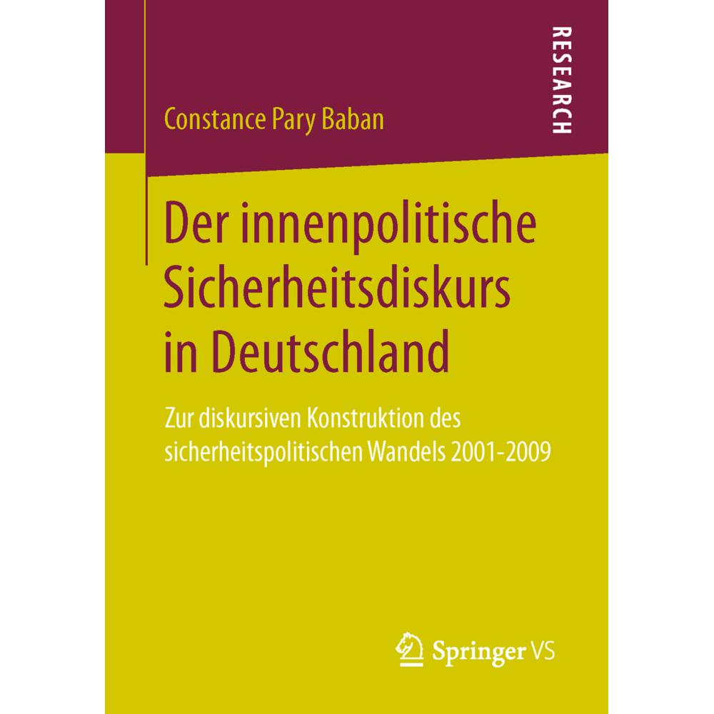 Der innenpolitische Sicherheitsdiskurs in Deutschland, Fachbücher von Constance Pary Baban