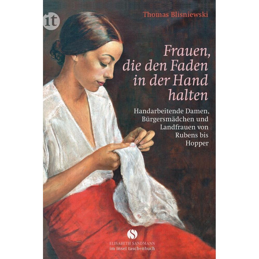 Frauen, die den Faden in der Hand halten, Belletristik von Thomas Blisniewski