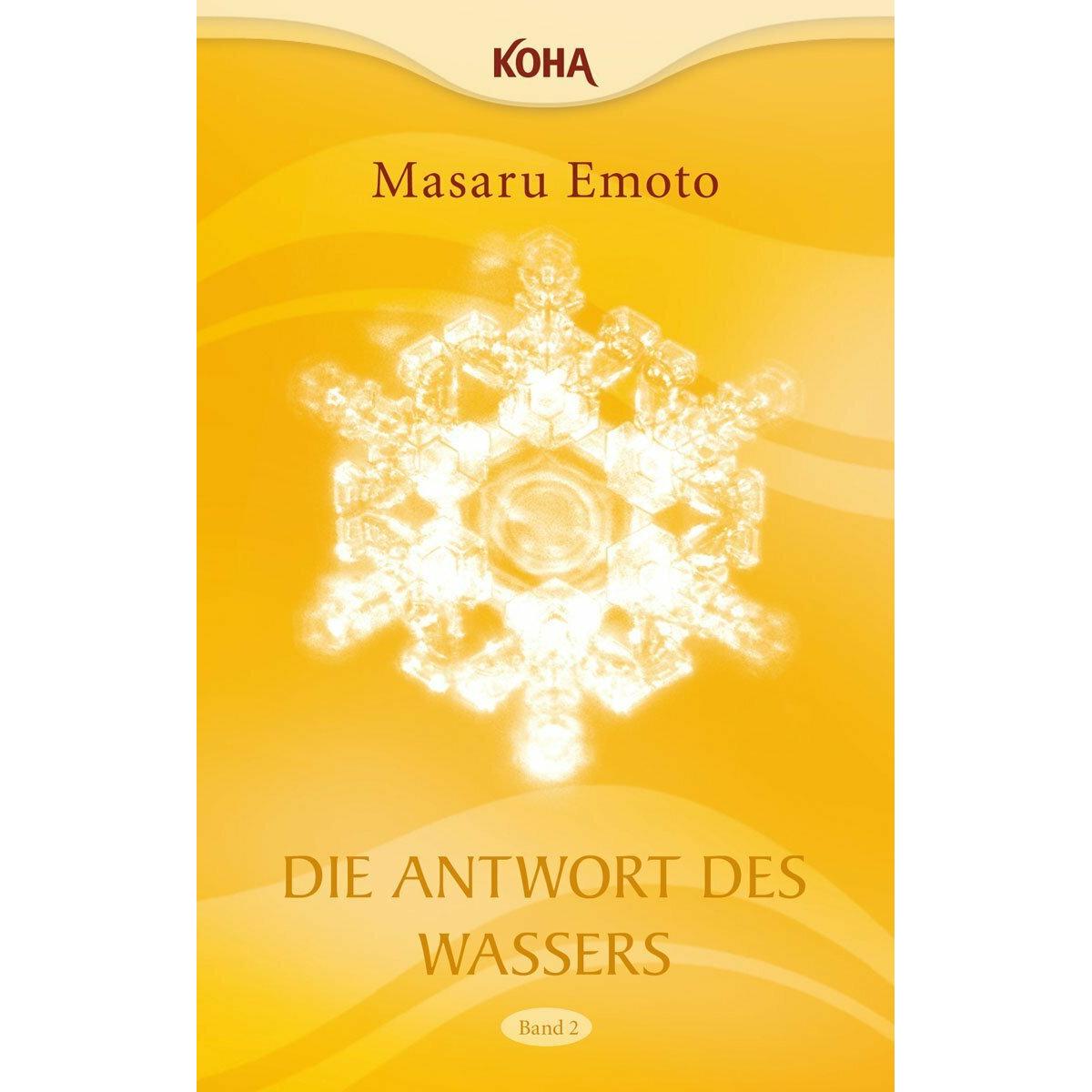 Die Antwort des Wassers 2, Ratgeber von Masaru Emoto