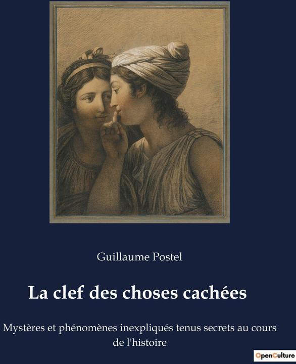 Produktbild La clef des choses cachées (Französisch, Guillaume Postel, 2022)