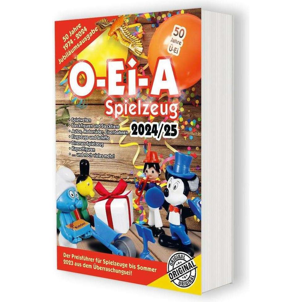 O-Ei-A Spielzeug 2024/25 - Der Preisführer für Spielzeuge aus dem Überraschungsei, Ratgeber von André Feiler