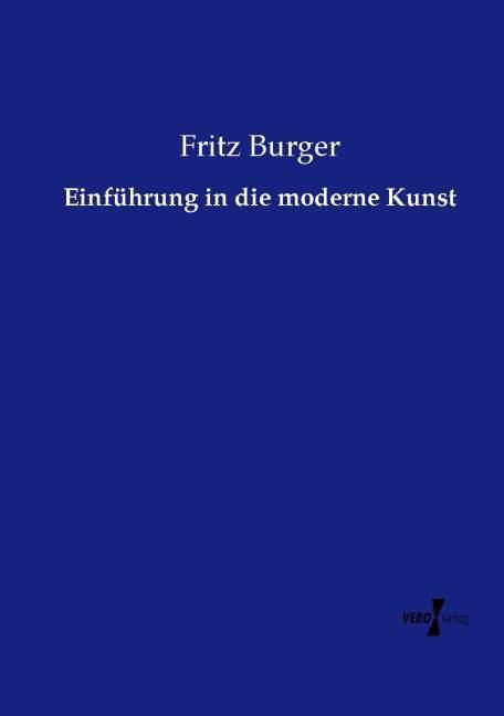 Produktbild Einführung in die moderne Kunst (Deutsch, Fritz Burger, 2014)