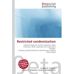 Restricted randomization, Fachbücher von Lambert M. Surhone, Miriam T. Timpledon, Susan F. Marseken
