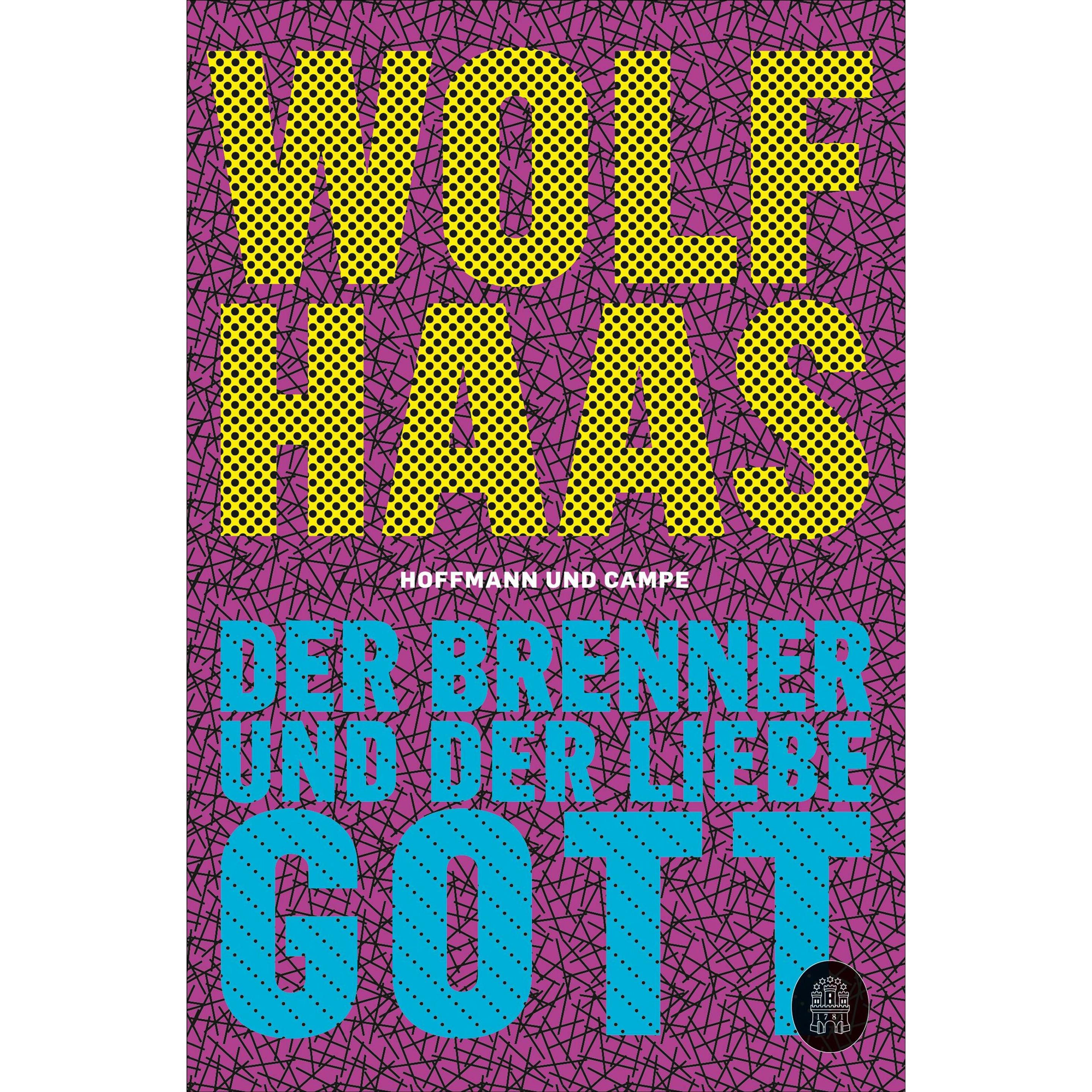 Der Brenner und der liebe Gott, Belletristik von Wolf Haas