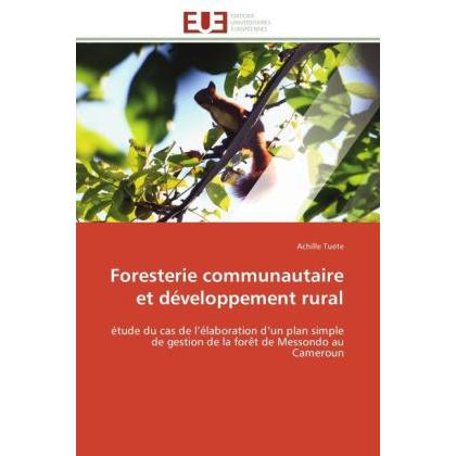 Foresterie communautaire et développement rural, Fachbücher von Achille Tuete