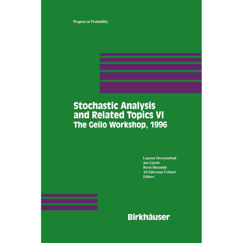 Stochastic Analysis and Related Topics VI, Fachbücher von Jon Gjerde, Laurent Decreusefond, Bernt Oksendal, Suleyman Ust...