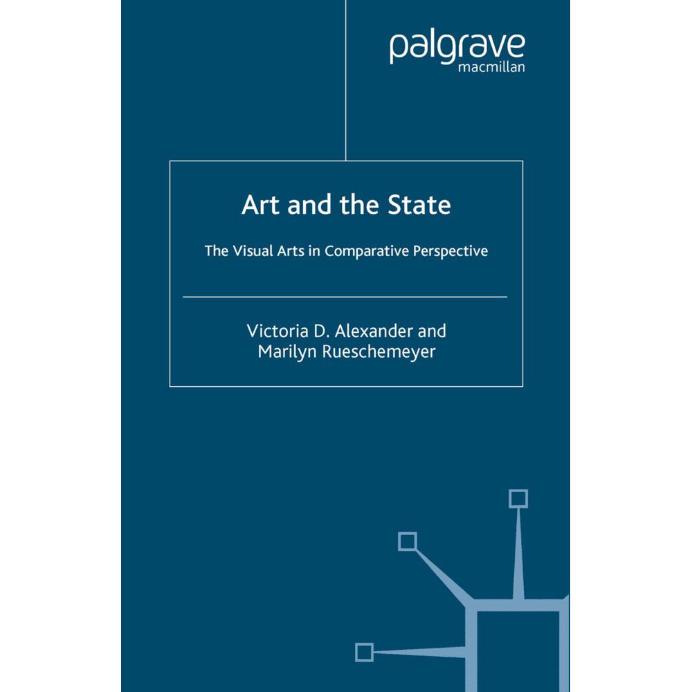 Art and the State, Fachbücher von V. Alexander, M. Rueschemeyer