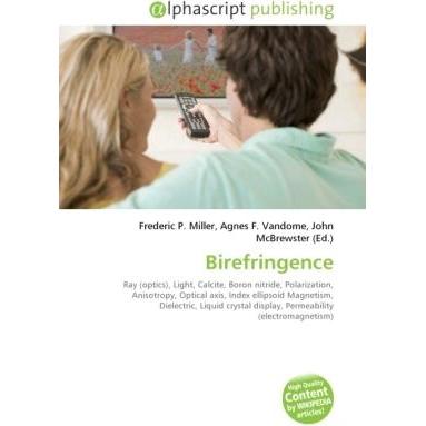 Birefringence, Fachbücher von Agnes F. Vandome, Frederic P. Miller, John McBrewster