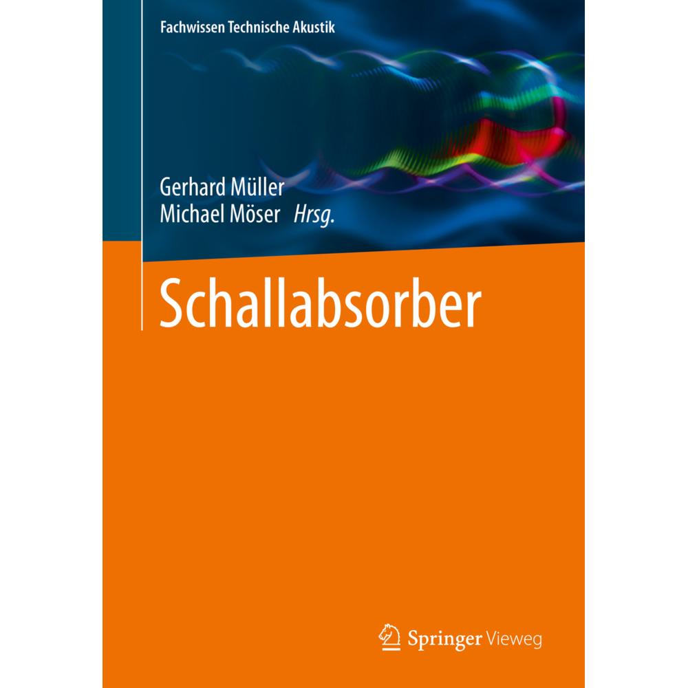 Schallabsorber, Fachbücher von Gerhard Müller, Michael Möser