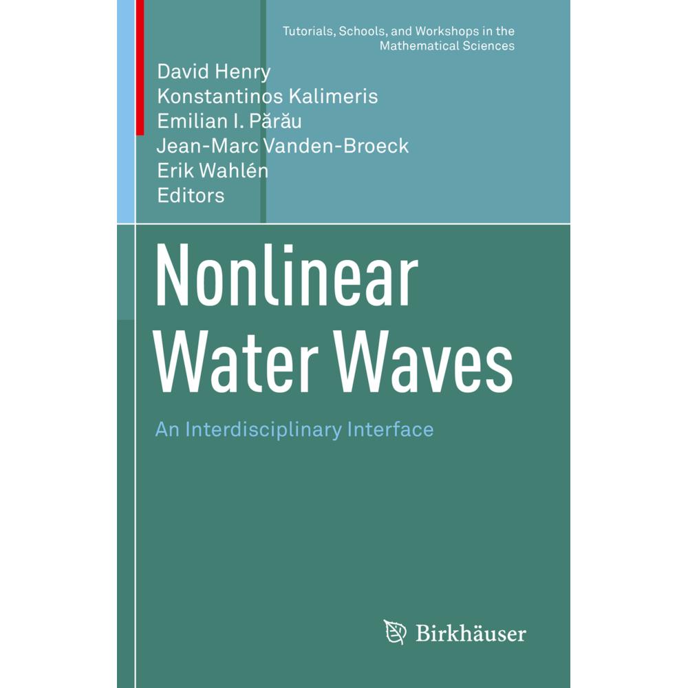Nonlinear Water Waves, Fachbücher von Erik Wahlén, Jean-Marc Vanden-Broeck, Konstantinos Kalimeris, Emilian I. Parau, Da...