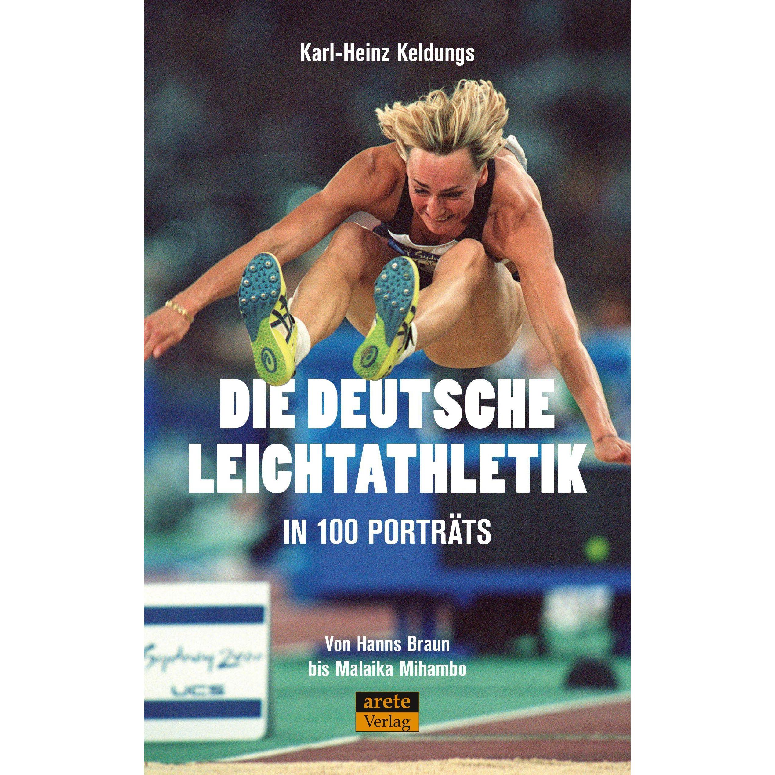 Thumbnail - Die deutsche Leichtathletik in 100 Porträts, Ratgeber von Karl-Heinz Keldungs