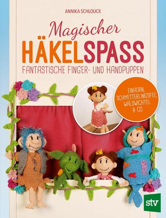 Produktbild Magischer Häkelspass (Deutsch, Annika Schlouck, 2018)