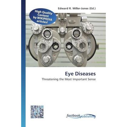 Eye Diseases, Fachbücher von Edward R. Miller-Jones