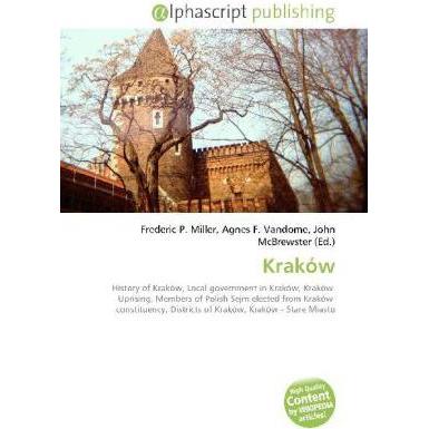 Kraków, Fachbücher von Agnes F. Vandome, John McBrewster, Frederic P. Miller