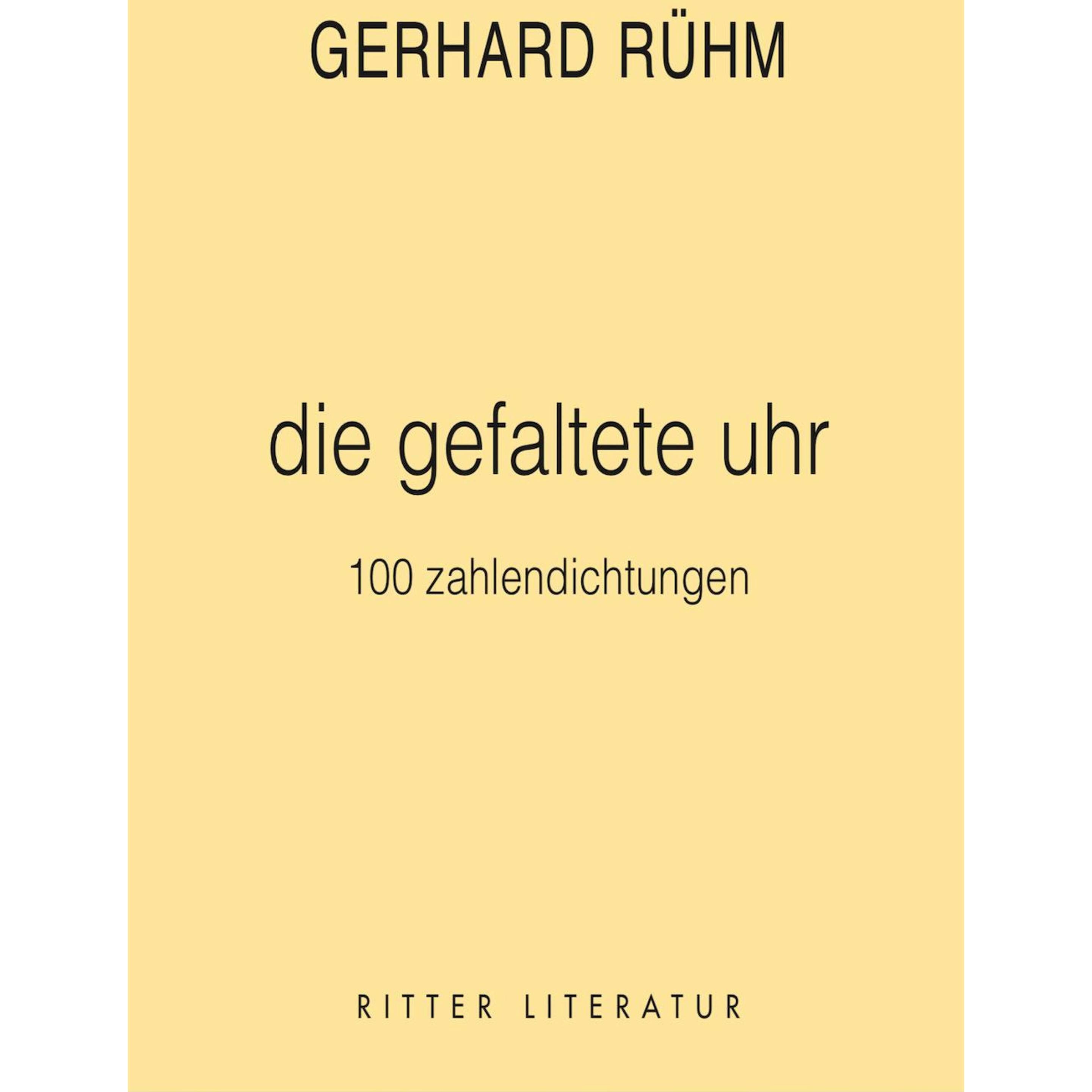 die gefaltete uhr, Belletristik von Gerhard Rühm