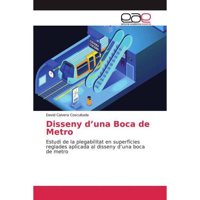 Disseny d'una Boca de Metro, Fachbücher von David Calvera Cosculluela