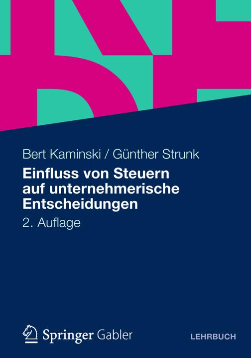 Energie-Label Einfluss von Steuern auf unternehmerische Entscheidungen (Bert Kaminski, Günther Strunk, 2012)