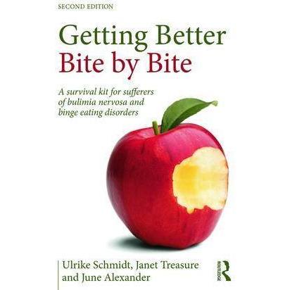 Getting Better Bite by Bite, Ratgeber von Ulrike Schmidt, June Alexander, Janet Treasure